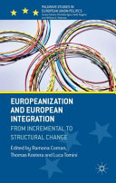 Europeanization and European integration : from incremental to structural change