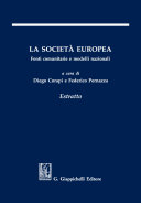 La società europea : fonti comunitarie e modelli nazionali¤destratto