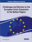 Challenges and barriers to the European Union expansion to the Balkan Region