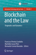 Blockchain and the law : dogmatics and dynamics