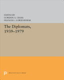 The diplomats : 1939 - 1979