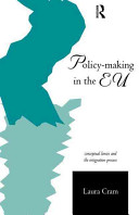 Policy-making in the European Union : conceptual lenses and the integration process