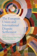 The European Union and international dispute settlement