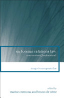 EU foreign relations law : constitutional fundamentals