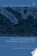 Reconceptualising European equality law : a comparative institutional analysis