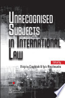 Unrecognised subjects in international law
