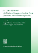 La Carta dei diritti dell'Unione europea e le altre carte : (ascendenze culturali e mutue implicazioni) : giornata di studio, Messina 16 ottobre 2015