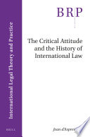 The Critical Attitude and the History of International Law