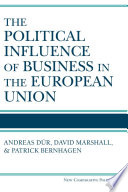 The political influence of business in the European Union