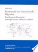 Europäische und internationale Migration : Einführung in historische, soziologische und politische Analysen