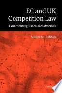 EC and UK competition law : commentary, cases and materials
