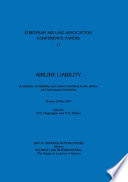 Airline liability : a Seminar on liability and claims handling in the airline and aerospace industries, Munich, 12 May 1997