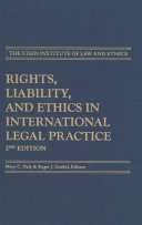 Rights, liability, and ethics in international legal practice