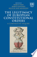 The Legitimacy of European Constitutional Orders : A Comparative Inquiry