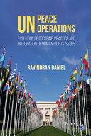 UN peace operations : evolution of doctrine, practice and integration of human rights issues