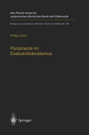 Parlamente im Exekutivföderalismus : eine Studie zum Verhältnis von föderaler Ordnung und parlamentarischer Demokratie in der Europäischen Union