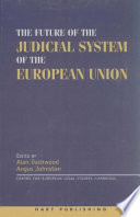 The future of the judicial system of the European Union