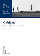 Cefalonia : il processo, la storia, i documenti