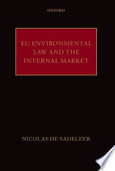 EU environmental law and the internal market