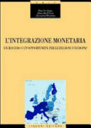 L' integrazione monetaria : un rischio o un'opportunità per le regioni d'Europa?