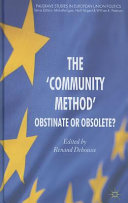 The community method : obstinate or obsolete?