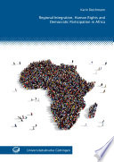 Regional integration, human rights and democratic participation in Africa