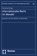 Internationales Recht im Wandel : Symposium für Peter Winkler von Mohrenfels
