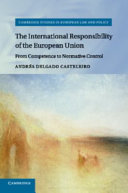 The international responsibility of the European Union : from competence to normative control