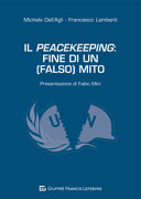 Il "peacekeeping": fine di un (falso) mito