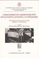 I procedimenti amministrativi dell'Unione europea : un'indagine; atti del convegno di studio, Urbino, 14 marzo 2003