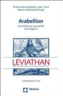 Arabellion : Vom Aufbruch zum Zerfall einer Region?