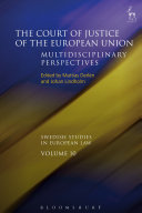 The Court of Justice of the European Union : multidisciplinary perspectives