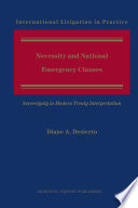 Necessity and national emergency clauses : sovereignty in modern treaty interpretation