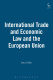 International trade and economic law and the European Union
