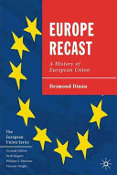 Europe recast : a history of European Union