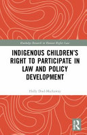 Indigenous children's right to participate in law and policy development