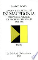 Lingua e nazionalità in Macedonia : vicende e pensieri di profeti disarmati ; 1902 - 1903