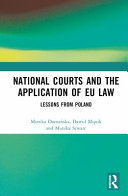 National courts and the application of EU law : lessons from Poland