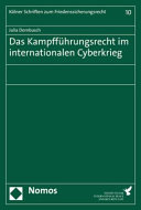 Das Kampfführungsrecht im internationalen Cyberkrieg