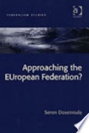 Approaching the European federation?