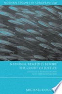 National remedies before the Court of Justice : issues of harmonisation and differentiation