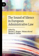 The sound of silence in European administrative law