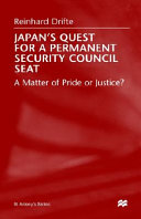 Japan's quest for a permanent security council seat : a matter of pride or justice?