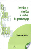 Territoires et minorités : la situation des gens du voyage; colloque du 25 et 26 mars 2004, Limoges