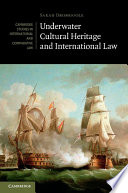 Underwater cultural heritage and international law