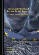 The European Union and the new perfect storm : the pandemic, geopolitics, and populism