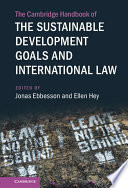 The Cambridge handbook on the sustainable development goals and international law