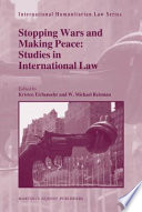 Stopping wars and making peace : studies in international intervention