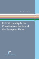 EU citizenship & the constitutionalisation of the European Union