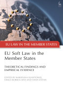 EU soft law in the member states : theoretical findings and empirical evidence